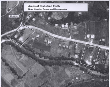 Areas of Disturbed Earth: Nova Kasaba, Bosnia and Herzegovina, 27 July 1995 - Source: ICTY; U.S. National Geospatial Intelligence Agency.