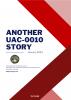 15 Another UAC 0010 Story