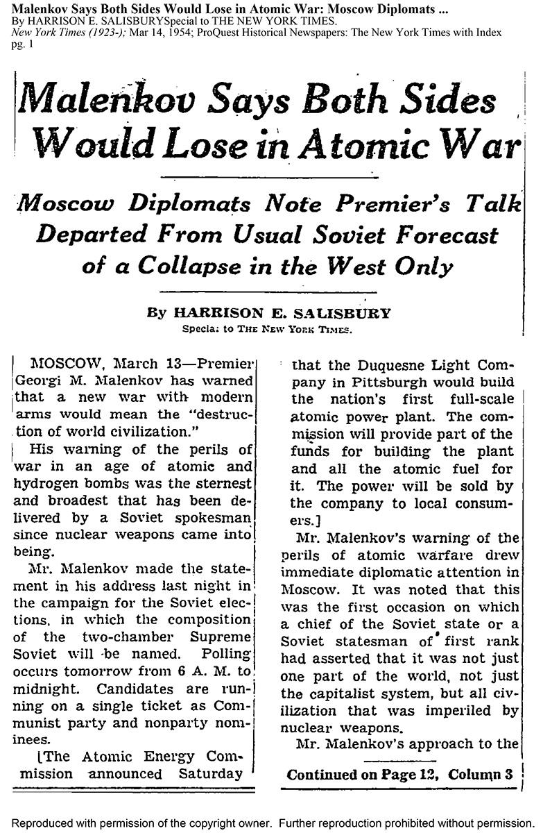 Responding to information about the Castle Bravo test, Georgi M. Malenkov, Chair of the Soviet Union’s Council of Ministers, declared that if the world returned to Cold War confict it could mean the “destruction of world civilization.”