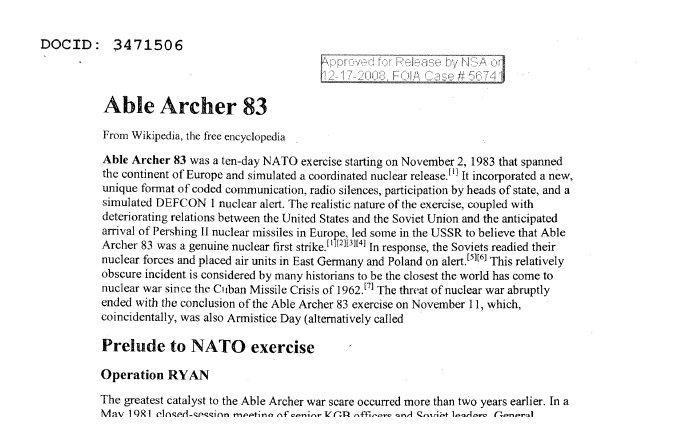 The Wikipedia article on Able Archer 83 the National Security Agency sent us in response to a FOIA request.