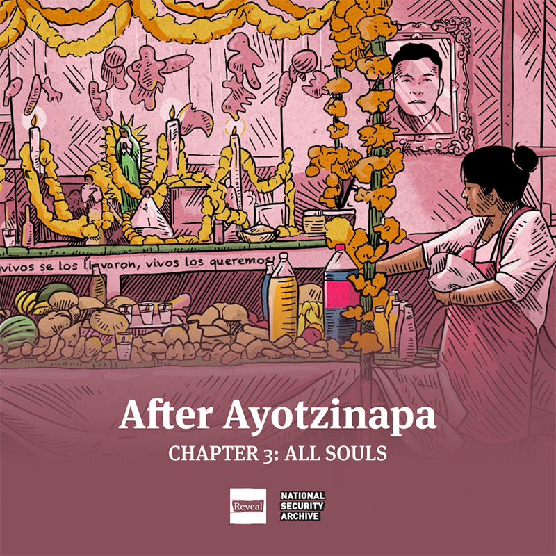 "After Ayotzinapa" Chapter 3: All Souls