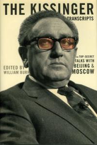 The Kissinger Transcripts The Top-Secret Talks with Beijing and Moscow book cover